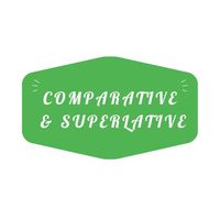 Comparativos e superlativos - Série 10 - Questionário