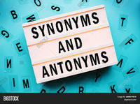 Synonyms and Antonyms - Class 9 - Quizizz