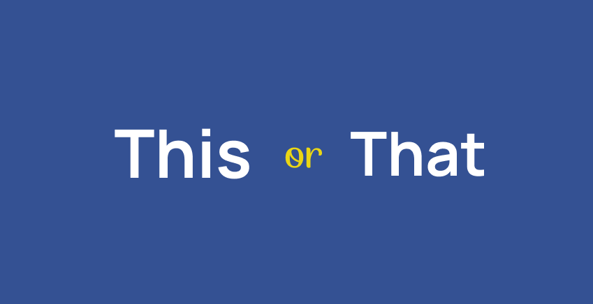 This or That | Quizizz