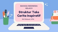 Cerita dan Teks Informasional - Kelas 9 - Kuis