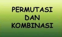 permutasi dan kombinasi - Kelas 12 - Kuis