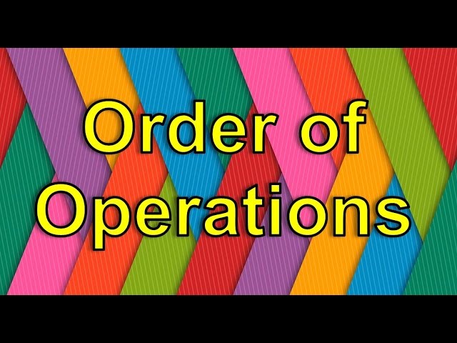 Order of Operations - Class 11 - Quizizz