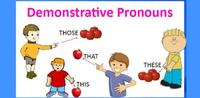 Demonstrative Pronouns - Class 2 - Quizizz