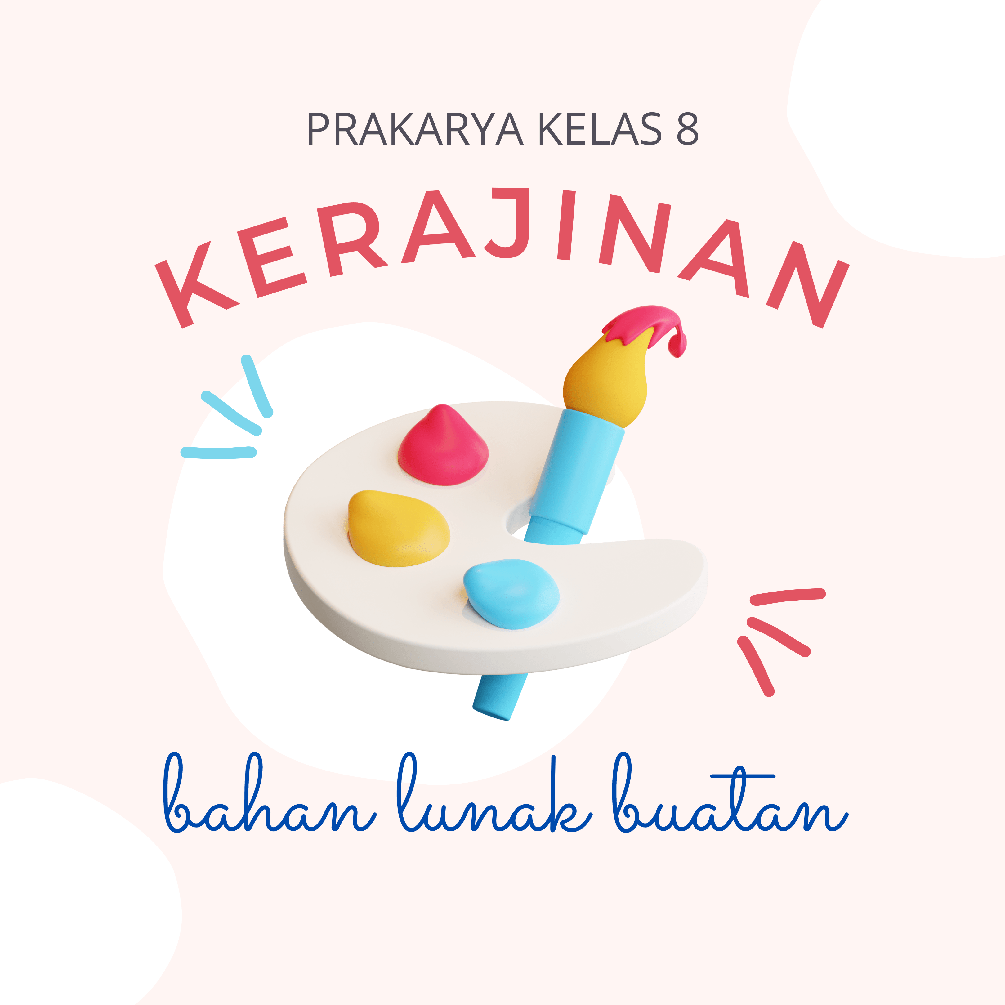 Kerajinan Bahan Lunak Buatan