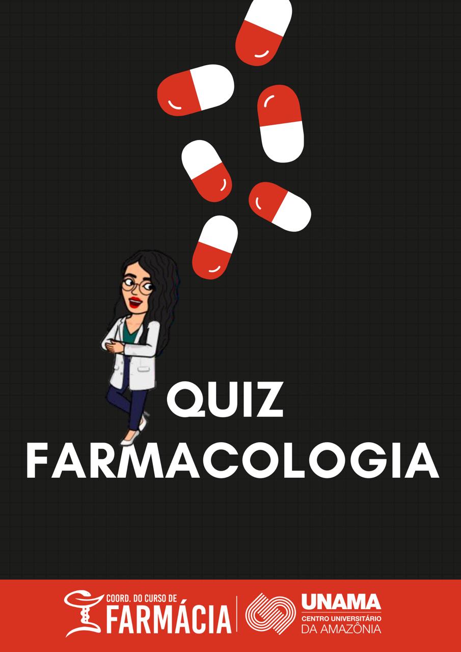 Farmacologia - Série 1 - Questionário