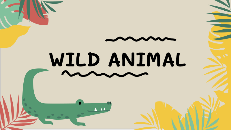 WILD ANIMAL | Quizizz