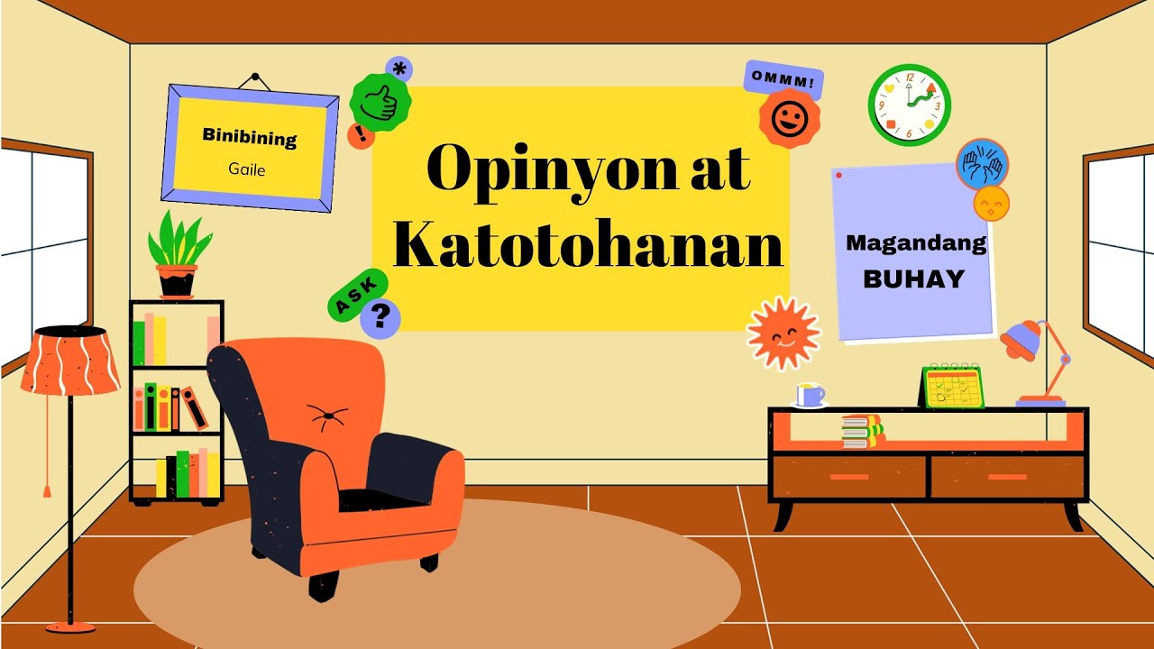 Pagsasanay - Opinyon at Katotohanan