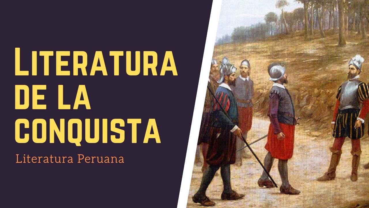 LITERATURA DE LA CONQUISTA