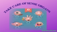 Care of sense organs