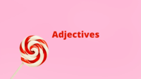 Adjectives - Class 6 - Quizizz