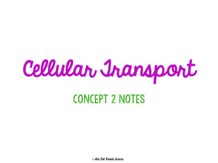 Cell Transport | Biology - Quizizz