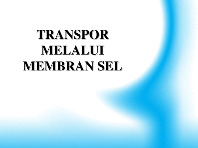 membranas e transporte - Série 11 - Questionário