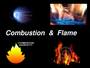 combustion and flame