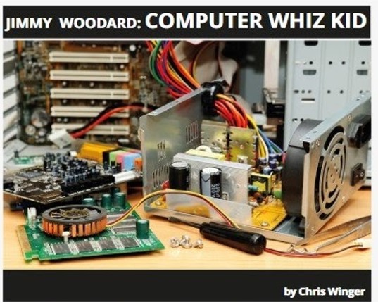 Jimmy  Woodard : Computer Whiz Kid