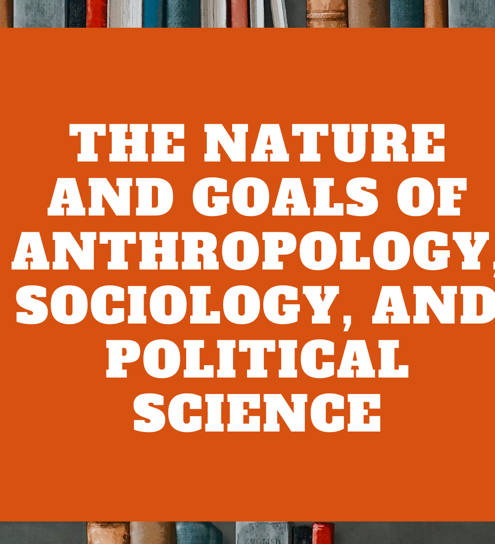 Assessment: Anthropology, Sociology and Political Science