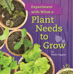 Experiment With What Plants Need to Grow | 255 plays | Quizizz