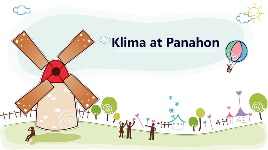 KLIMA At PANAHON | Quizizz