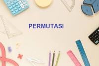 permutasi - Kelas 3 - Kuis