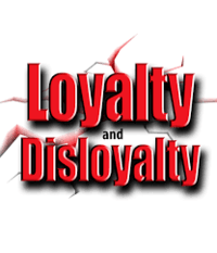 Loyalty and Disloyalty