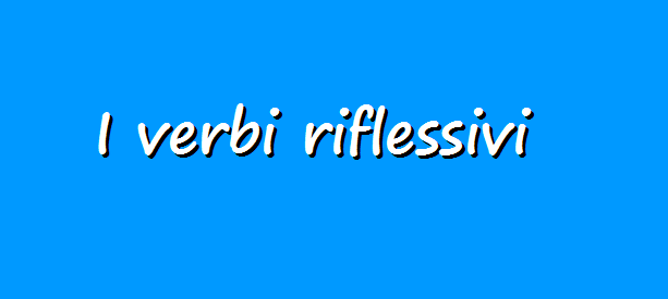 Verbi riflessivi | Quizizz