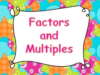 Factors and Multiples - Class 4 - Quizizz