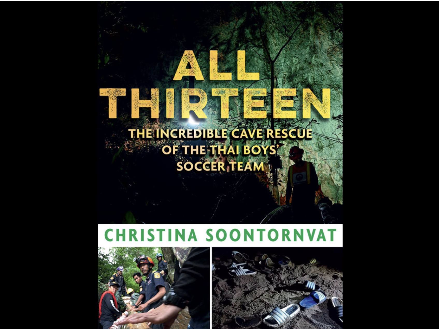 All Thirteen: The Incredible Cave Rescue of the Thai Boys' S