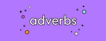 Adverbs - Year 4 - Quizizz