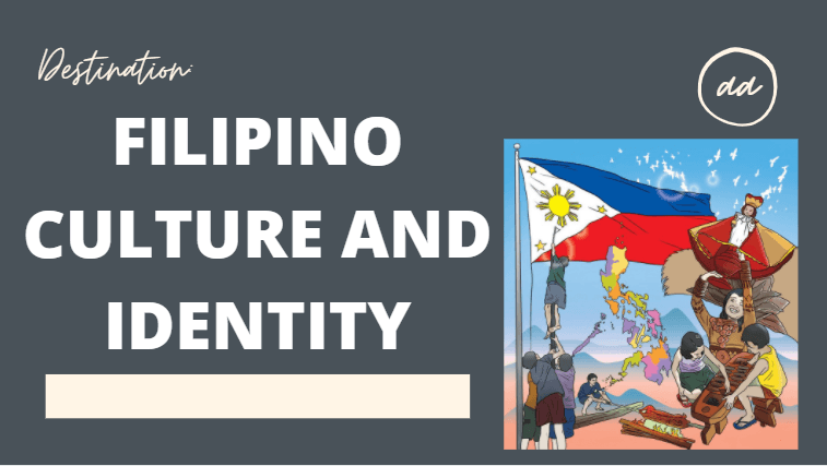 Filipino Culture and Identity