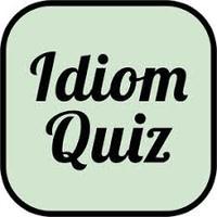 Idioms - Year 9 - Quizizz