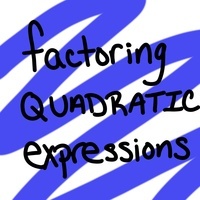 Factoring Quadratic Expressions Mathematics Quizizz