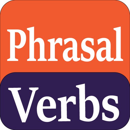 FCE List Of Phrasal Verbs - B - | Quizizz