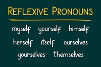 Reflexive Pronouns - Class 4 - Quizizz