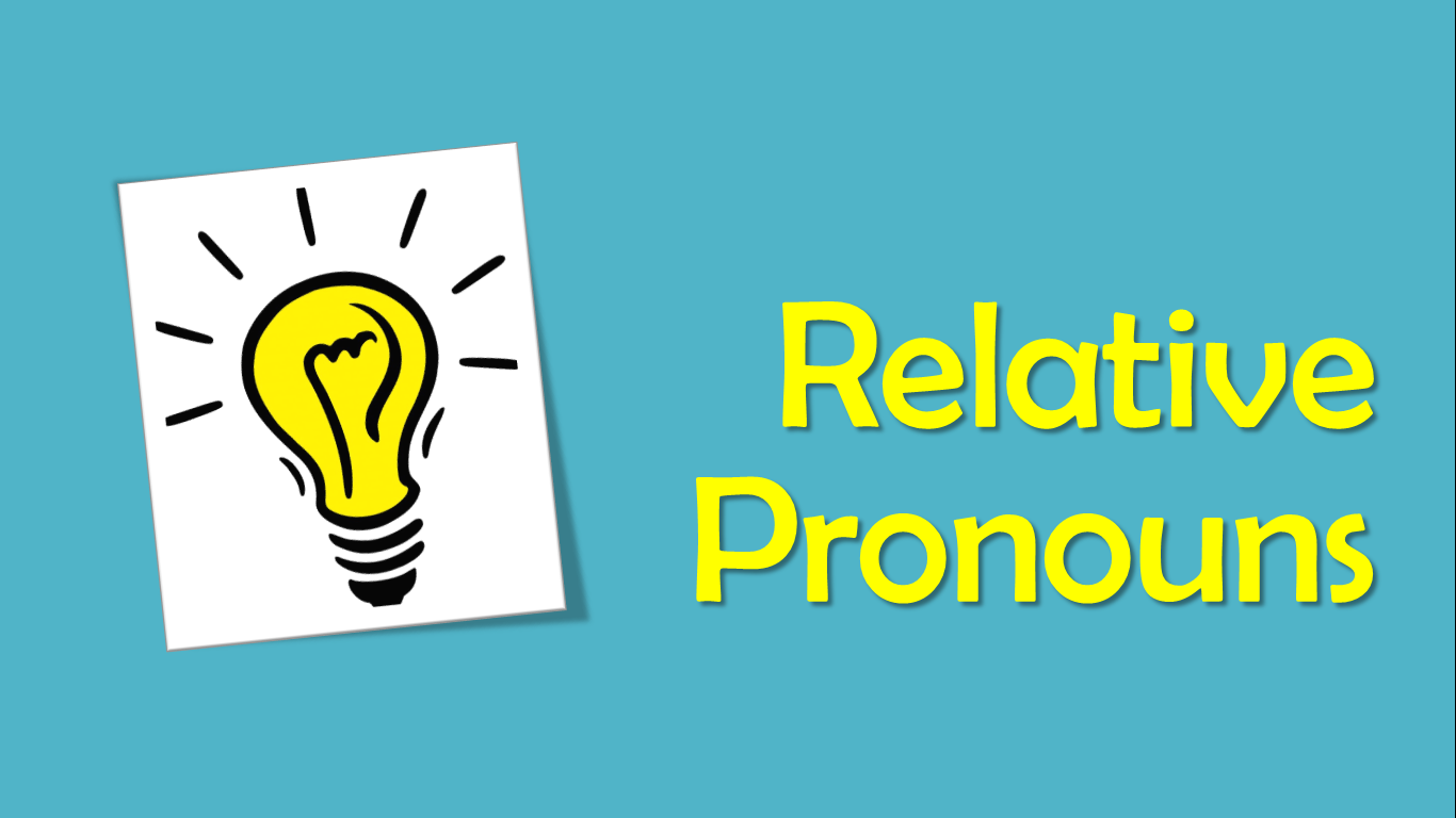 Relative Pronouns - Class 8 - Quizizz