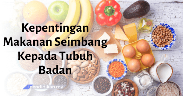 Kepentingan Pengambilan Makanan Seimbang - vonailed