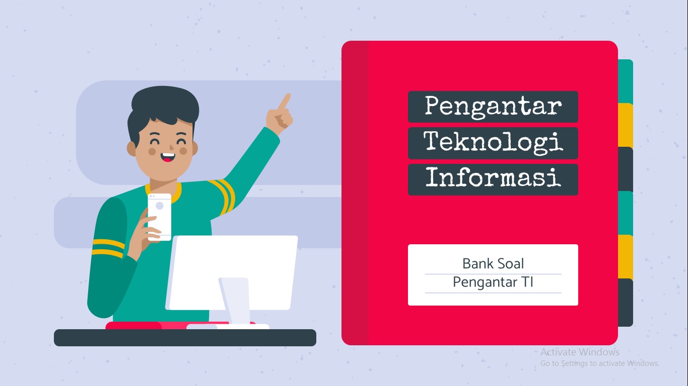 Bank Soal Pengantar Teknologi Informasi | 120 Memainkan | Quizizz