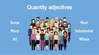 Adjectives Of Quantity 823 Plays Quizizz