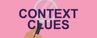 Determining Meaning Using Context Clues - Class 8 - Quizizz