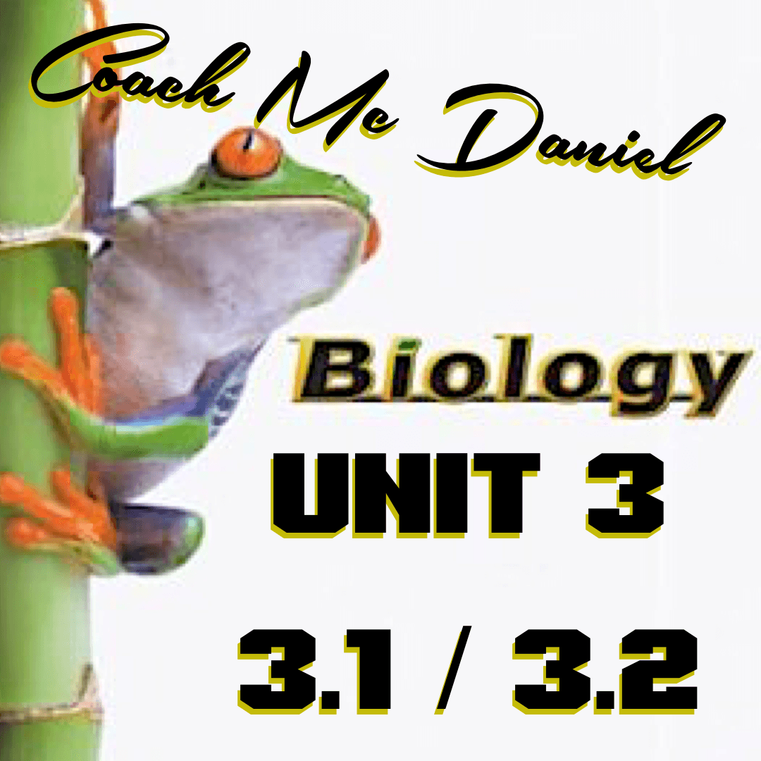 Biology Unit 3 / Sections 3.1 & 3.2 Quiz  Quizizz
