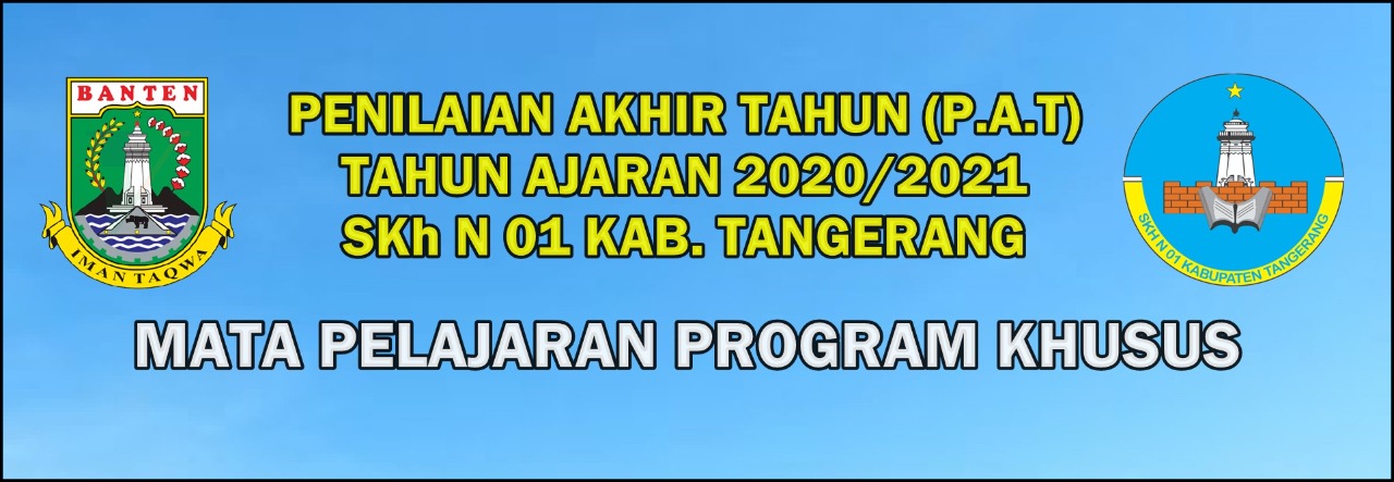 soal PAT Bina Diri 2E SDLB TUNAGRAHITA TAHUN PELAJARAN 20/21