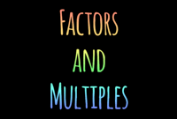 Factors and Multiples - Class 7 - Quizizz
