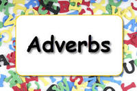 Adverbs - Class 7 - Quizizz
