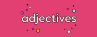 Adjectives - Class 6 - Quizizz