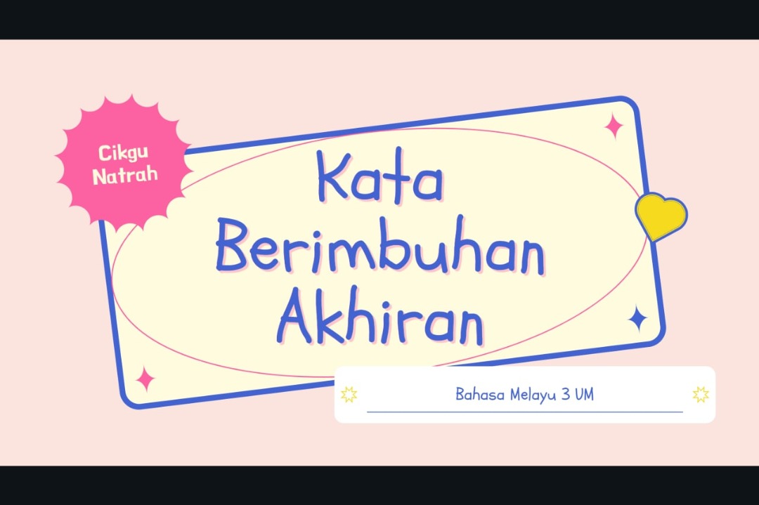 Akhiran Infleksional - Kelas 6 - Kuis