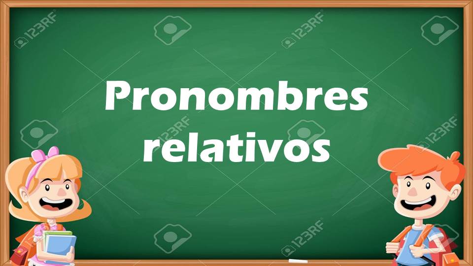 Pronombres relativos - Grado 4 - Quizizz