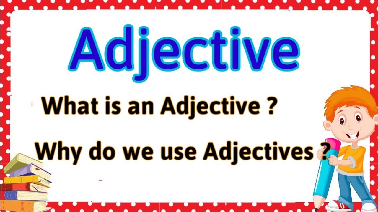 Adjectives Questions Answers For Quizzes And Worksheets Quizizz