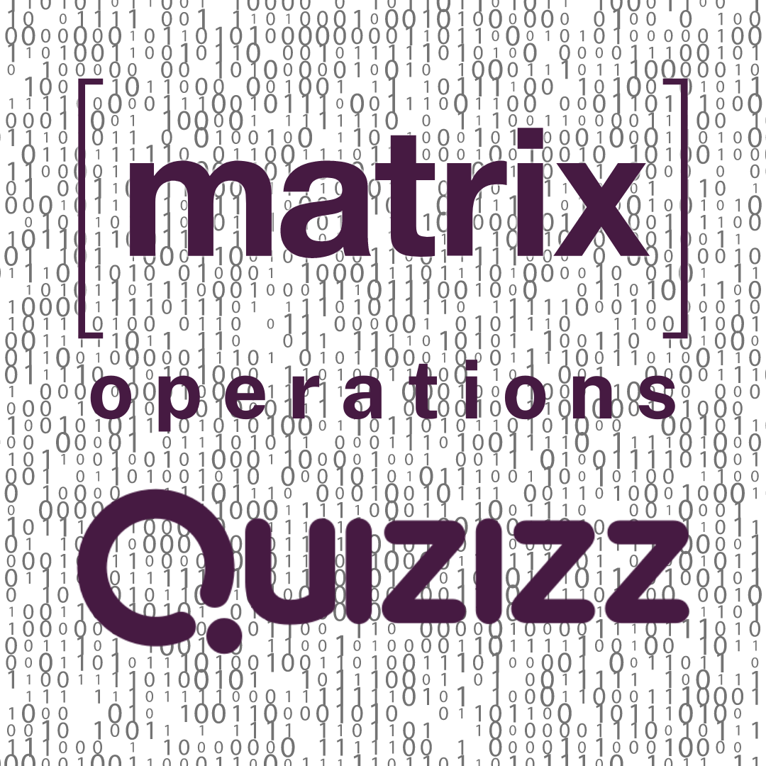 Matrices - Year 9 - Quizizz