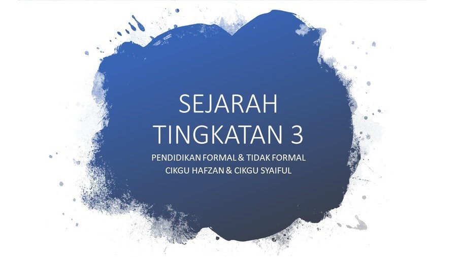 Sejarah Tingkatan 3 Pendidikan Formal Tidak Formal Quizizz