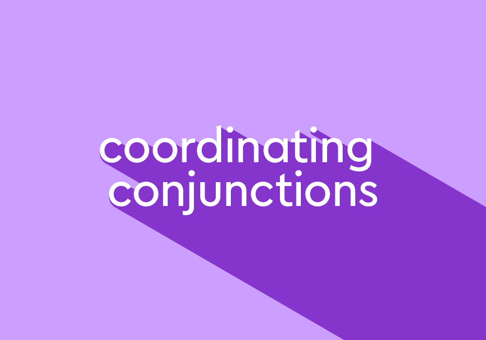 Coordinating Conjunctions - Grade 5 - Quizizz