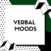 Verb Moods - Class 7 - Quizizz