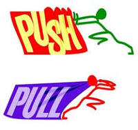 Push or Pull?